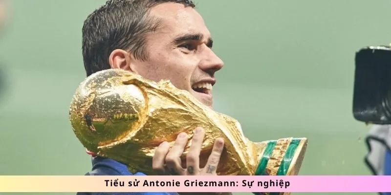 Tiểu Sử Antoine Griezmann 3 Tiểu sử Antonie Griezmann: Sự nghiệp
