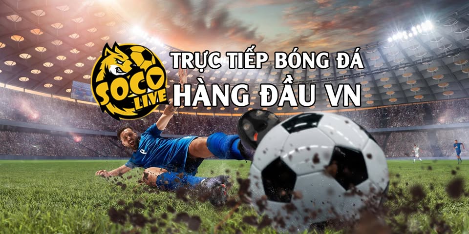 Banner Socolive TV Trực Tiếp Bóng Đá